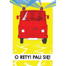 Plakat Żuk „O rety Pali się!!!”