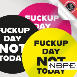 naklejka Fuckup day, not today