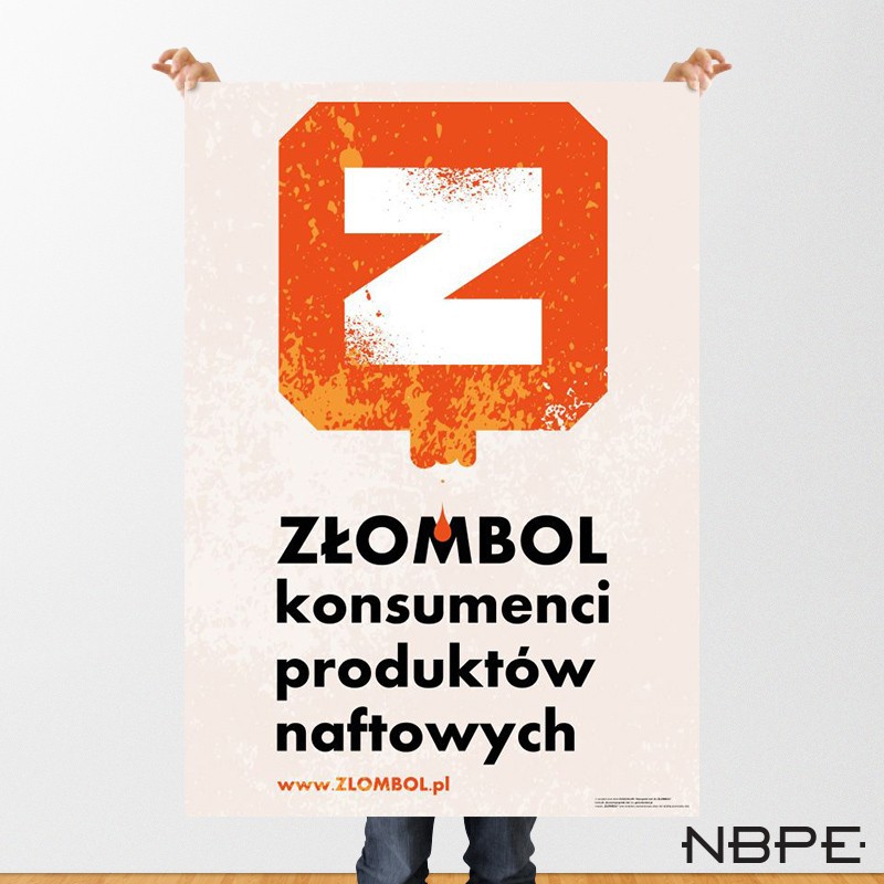 Plakat „ZŁOMBOL konsumenci produktów naftowych”